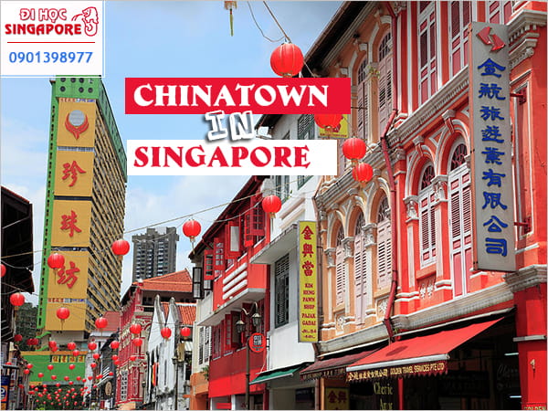 Các điểm tham quan tại Singapore: Chinatown