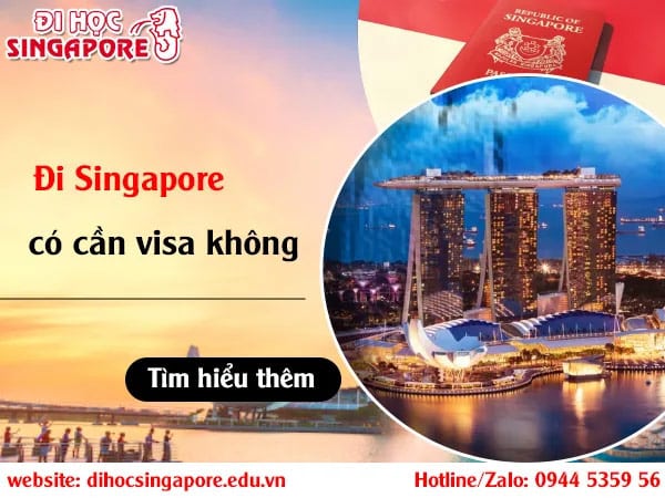 Đi Singapore có cần visa không