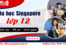 du học singapore lớp 12