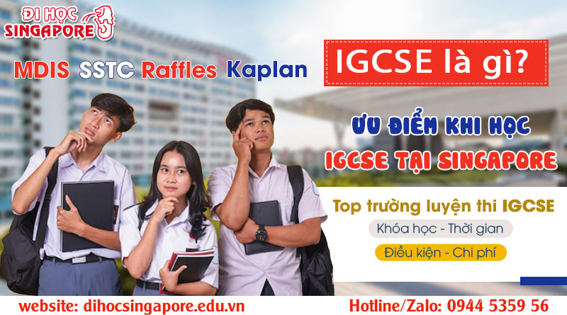 Du học Singapore THCS chương trình IGCSE