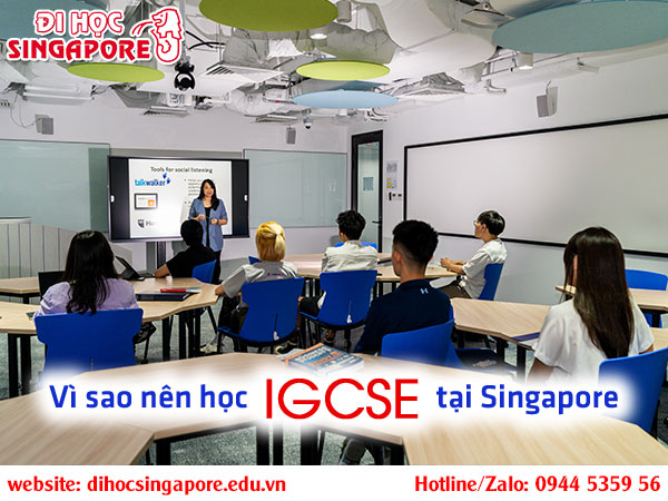 Vì sao nên học chương trình IGCSE tại Singapore