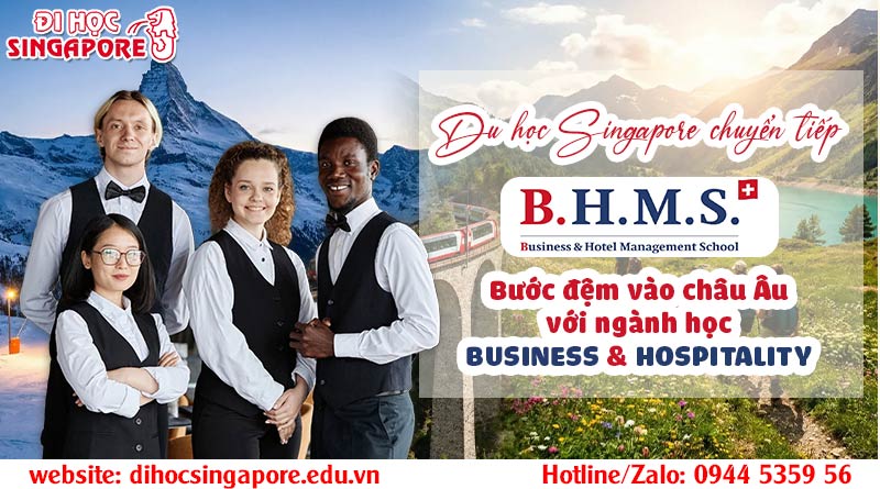 Du học Singapore chuyển tiếp BHMS Thuỵ Sĩ