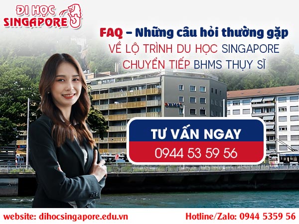 Tư vấn du học Singapore chuyển tiếp Thuỵ Sĩ